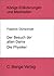 Der Besuch der alten Dame / Die Physiker. Erläuterungen und M... by Edgar Neis