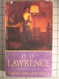 Three Great Novels (Works of D.H. Lawrence)