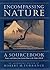 Encompassing Nature by Robert M. Torrance Encompassing Nature by Robert M. Torrance
