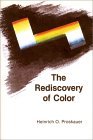 The Rediscovery of Color: Goethe Versus Newton Today/Book and Plates