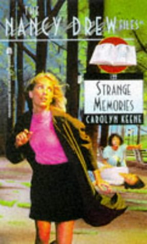 Strange Memories (Nancy Drew: Files, #122)