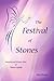 The Festival of Stones by Reg Down