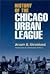 History of the Chicago Urban League (Volume 1)