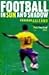 Football in Sun and Shadow  by Eduardo Galeano