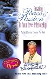 Creating Peace & Passion: In Your Love Relationship Creating Peace & Passion: In Your Love Relationship