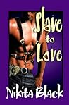 Slave To Love