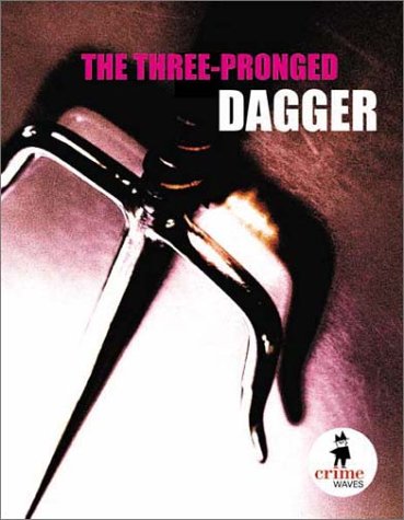 The Three-Pronged Dagger (Paperback)