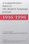 A Comprehensive Index to the Modern Language Journal: 1916-1996