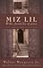 Miz Lil and the Chronicles of Grace