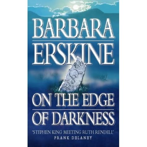 On The Edge Of Darkness By Barbara Erskine