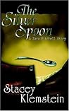 The Silver Spoon by Stacey Klemstein The Silver Spoon by Stacey Klemstein