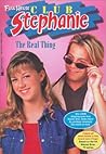The Real Thing (Full House: Club Stephanie, #12)