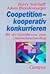 Coopetition, kooperativ kon...