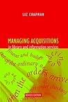 Managing Acquisitions in Library and Information Services Managing Acquisitions in Library and Information Services