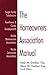 The Homeowners Association Manual: Family Subdivisions, Townhouse & Cluster Developments, Mobile Homeowners Associations, Master Community Associations