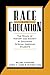 Race and Education by William H. Watkins