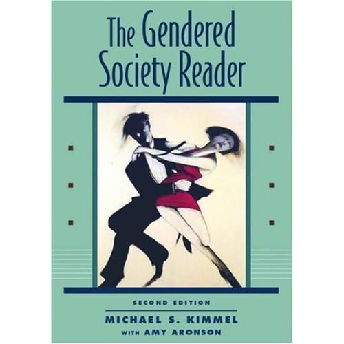 The Gendered Society Reader by Michael S. Kimmel — Reviews, Discussion