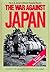 The War Against Japan (United States Army in World War II)