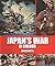 Japan's War in Colour by david-batty