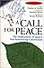 A Call for Peace: The Impli...