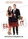 Faking It: How to...