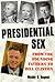 Presidential Sex by Wesley O. Hagood