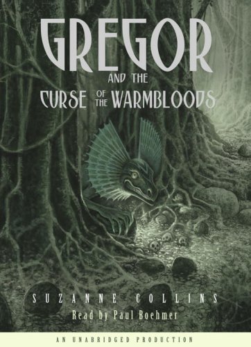Gregor and the Curse of the Warmbloods