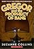 Gregor and the Prophecy of Bane (Underland Chronicles, #2)