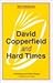 David Copperfield and Hard ...