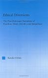Ethical Diversions (Literary Criticism and Cultural Theory) Ethical Diversions (Literary Criticism and Cultural Theory)