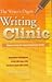 The Writer's Digest Writing Clinic: Expert Help for Improving Your Work
