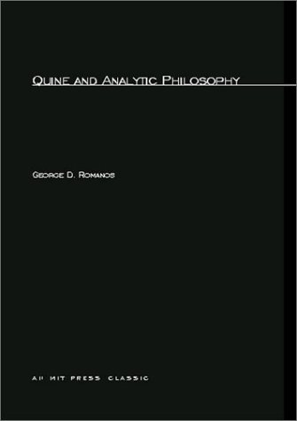 Quine and Analytic Philosophy: The Language of Language (MIT Press Classics)