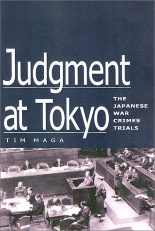 Judgment at Tokyo: The Japanese War Crimes Trials (Hardcover)