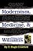 Modernism, Medicine, & William Carlos Williams (Oklahoma Project for Discourse & Theory)