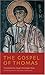 The Gospel of Thomas by Thomas the Apostle