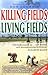 Killing Fields, Living Fields by Don Cormack