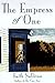 The Empress of One by Faith  Sullivan
