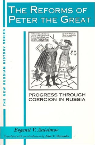 The Reforms of Peter the Great (New Russian History)