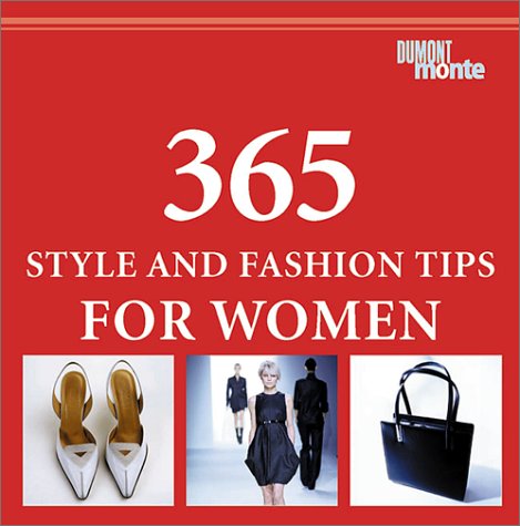 365 Style and Fashion Tips for Women (Hardcover)