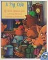 A Pig Tale A Pig Tale