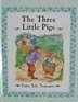 The Three Little Pigs (Fairy Tale Treasury)