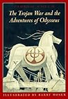 The Trojan War and the Adventures of Odysseus by Padraic Colum