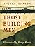 Those Building Men