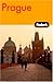 Fodor's Prague, 2nd Edition: with Highlights of the Czech Republic (Travel Guide)
