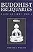 Buddhist Reliquaries from Ancient India