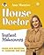 House Doctor Instant Makeovers: Packed With Inspiration to Transform Your Home
