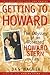Getting to Howard: The Odyssey of an Obsessed Howard Stern Fan