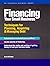 Financing Your Small Business: Techniques for Planning, Acquiring & Managing Debt (Psi Successful Business Library)