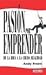 Pasion Por Emprender. de La...