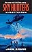 Sky Hunters by Jack Shane